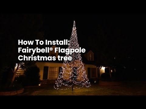 How to install a Fairybell Flagpole Christmas tree