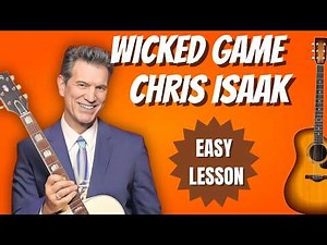 How to play Wicked Game By Chris Isaak on acoustic guitar (with capo)