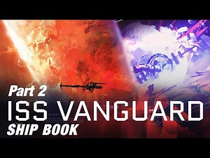 ISS VANGUARD │ Rules overview - Part 2: Ship Book - ( On Table: High Quality 4K )