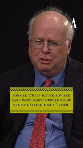 Former White House Adviser Karl Rove Does Impression of Trump Calling Him a ‘Loser’