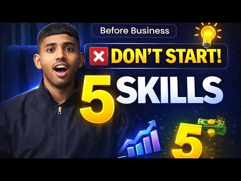5 Skills You MUST Learn Before Starting Any Business (Beginner Guide 2026)”