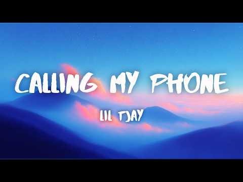 Lil Tjay - Calling My Phone (Lyrics) ft. 6LACK