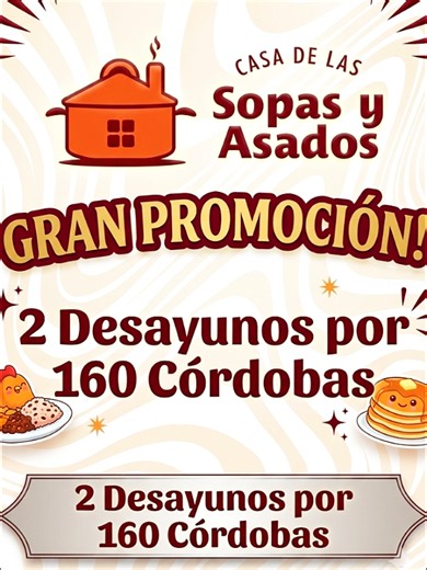 🥞🍳 ¡EL DESAYUNO SW COMPARTE MEJOR! ☕✨ ¿Sin planes para desayunar o querés consentir a alguien especial? En casa de las Sopas y Asados te traemos la promo perfecta para iniciar el día con el pie derecho y la barriga llena. 🤤 💥 ¡GRAN PROMOCIÓN! 💥 💸 2 Desayunos por 160 Córdobas 💸 Vení con tu pareja, tu mejor amigo o un familiar y disfruten de nuestro sazón casero. También contamos con delivery Escríbenos al 5732-7335 #casadelassopasyasados #promociones #viral #parati