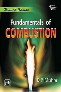 Download Fundamentals Of Combustion PDF Online 2022 by D. P. MISHRA