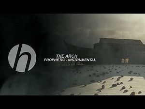THE ARCH _ INSTRUMENTAL PROPHETIQUE | MUSIQUE DE PRIERE |