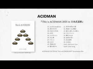 ACIDMAN - LIVE Blu-ray「This is ACIDMAN 2025 in 日本武道館」ティザー映像