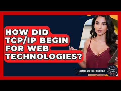 How Did TCP/IP Begin For Web Technologies? - Domain And Hosting Gurus