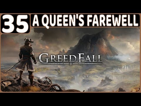 GREEDFALL WALKTHROUGH PART 35: A QUEEN'S FAREWELL (PS5 GAMEPLAY | RPG | NO COMMENTARY)