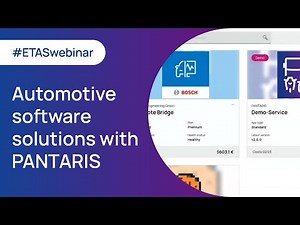 How to develop new automotive software solutions with PANTARIS | ETAS Webinar