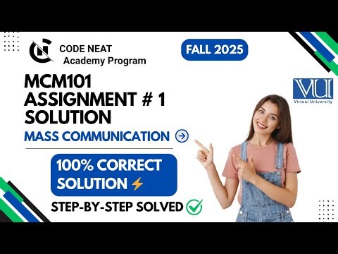 MCM101 Assignment #1 Fall 2025 | Complete Solution With Explanation | Step-by-Step | codeneat.com
