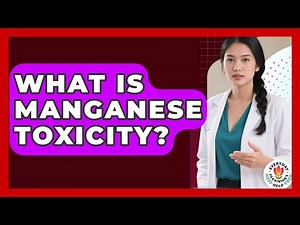 What Is Manganese Toxicity? - Everyday Parkinsons Help