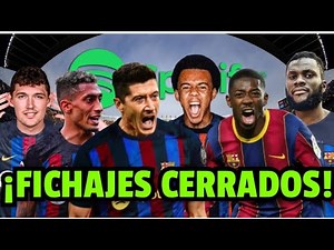 ¡¡FICHAJES CERRADOS DEL BARCELONA 2022/23!!