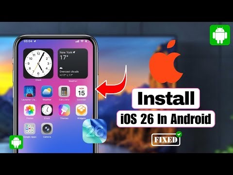 How to Install IOS 26 in Android