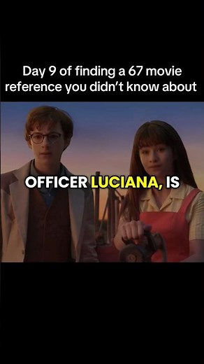 Day 9 of finding a 67 movie reference you didn’t know about