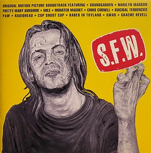 Various - S.F.W. (Original Motion Picture Soundtrack)