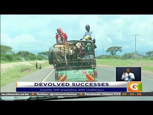 Marsabit County transformed by more funds allocation