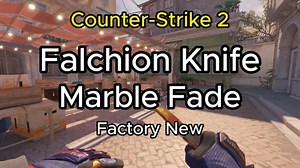 Falchion Knife - Marble Fade [2024] - Factory New (FN) - Skin Showcase / Animation (CS2)