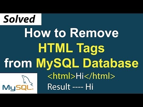 How to Remove HTML Tags from MySQL Database