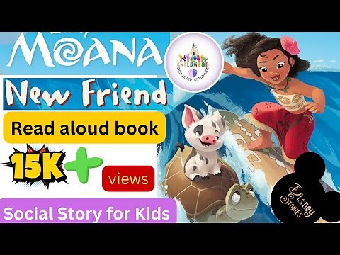 Disney Princess Read along Book | Moana's New Friend | Bedtime Sleep Story for Kids | Read Out Loud