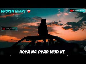 BROKEN HEART 💔 ( Hoya Na Pyar Mud Ke ) Slow+reward Panjabi Song ||