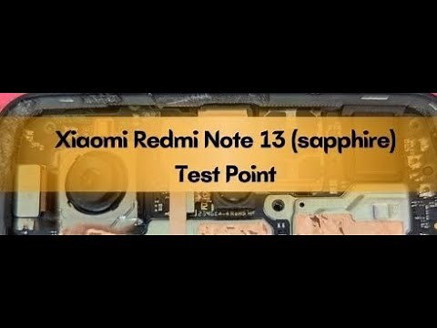 Xiaomi Redmi Note 13 Test Point EDL Mode #gsmsanjoy