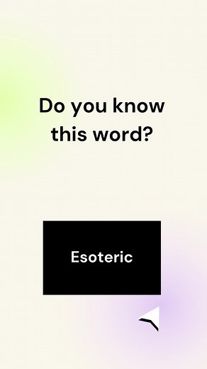 Expand Your Vocabulary with Esoteric Words