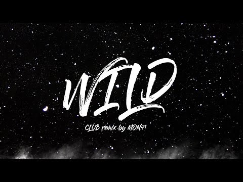 WILD - Albert Brite (Club remix by MON41)