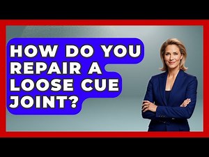 How Do You Repair A Loose Cue Joint? - Billiards Hustlers