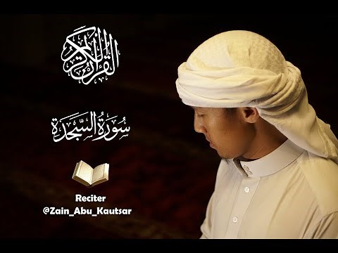 Surah As Sajdah - Zain Abu Kautsar