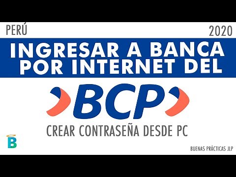 Como ingresar a tu banca por internet del BCP Perú desde una computadora - Crear contraseña