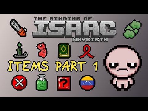 Passive Items Showcase Part 1/5 - The Binding of Isaac: WhyBirth (Mod)