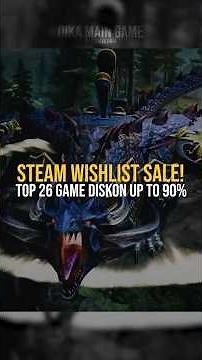 Steam Big Sale! 26 of the Best PC Games Slashed by Up to 90% Off