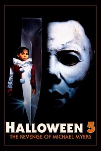Halloween 5: The Revenge of Michael Myers (1989) - Movie