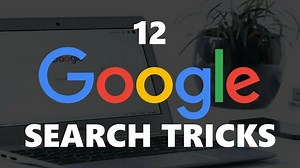 12 Cool Google Search Tricks You Should Be Using!