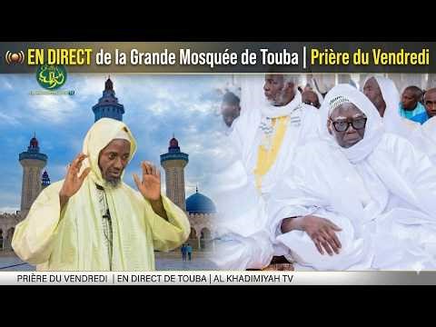 🔴DIRECT Touba: La Prière du Vendredi - Grande Mosquée de Touba