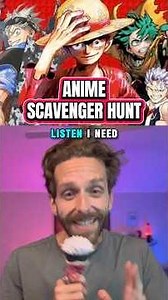 ANIME SCAVENGER HUNT‼️