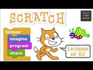SCRATCH - Lesson 02 - Our First Program