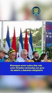 Nicaragua adds four more days as national holidays with pay and mandatory rest