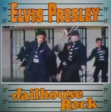 Jailhouse Rock - Elvis Presley ‧ 1957