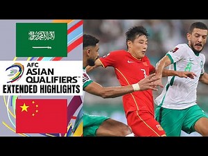 Saudi Arabia vs. China: Extended Highlights | AFC Asian Qualifiers | CBS Sports Golazo