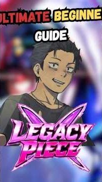 legacy piece beginner guide #legacypiece #roblox #guide