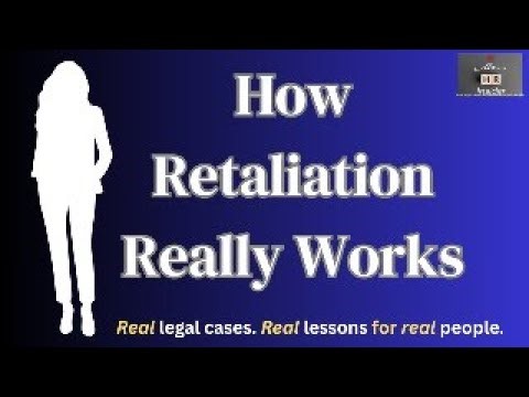 Understanding Workplace Retaliation: Real Legal Cases & What Employees Need to Know