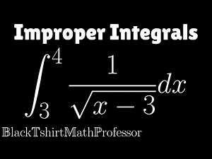 Improper Integrals Problem 2 (Calculus 2)
