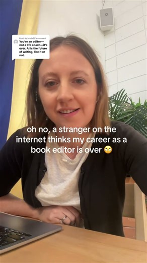 oh no, a stranger on the internet thinks my career as a book editor is over
