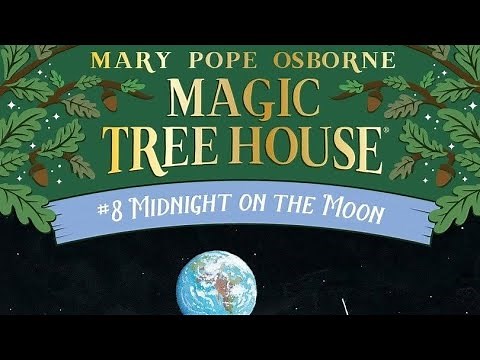 Magic Tree House | #8 Midnight on the Moon | MARY POPE OSBORNE | New York Times Bestselling Series