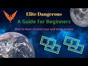 Elite Dangerous: A Guide For Beginners. Part 1