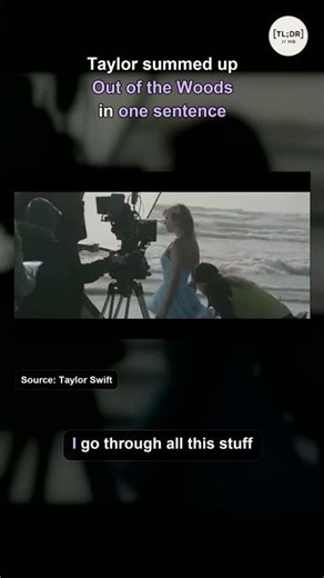 Taylor Summed Up Out of the Woods in One Sentence