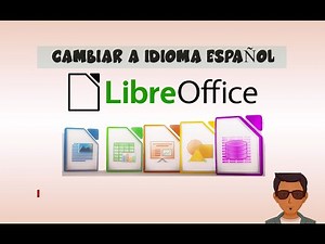 Cambiar a idioma Español LibreOffice •LINUX•