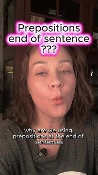 Prepositions at the end of the sentence