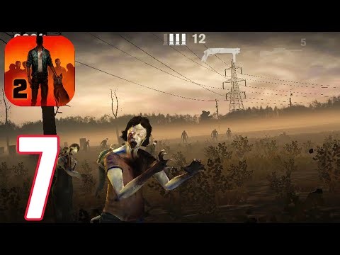 Into the Dead 2 - Gameplay Walkthrough Part 7 - Story - Stage 17 - 18 (ios,Android)
